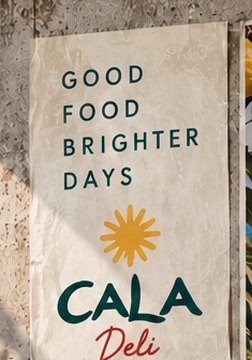 Poster: Good Food Brighter Days &mdash; Cala Deli